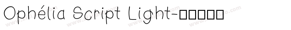 Ophélia Script Light字体转换